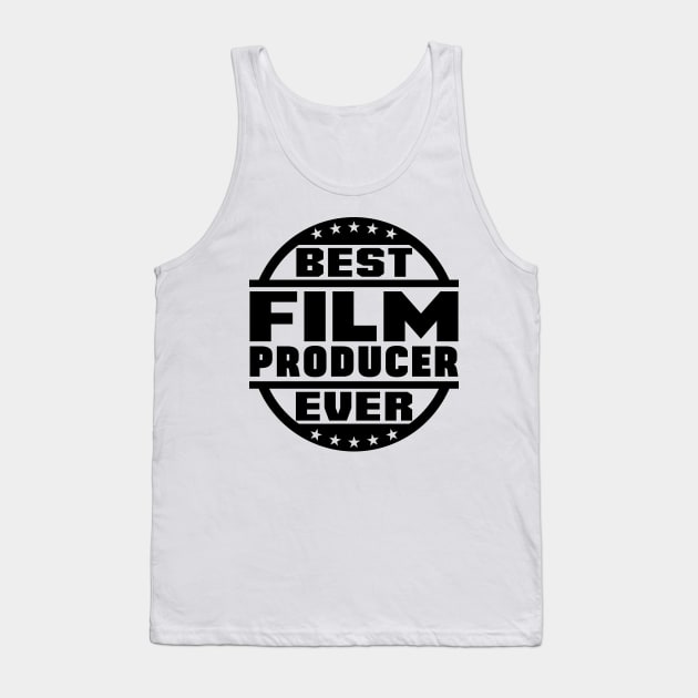 Best Film Producer Ever Tank Top by colorsplash